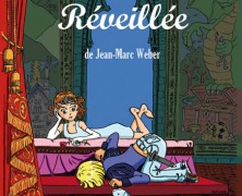 LA BELLE EST REVEILLEE